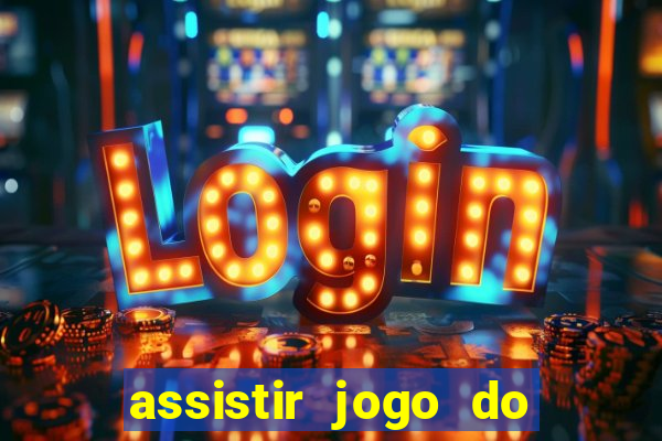 assistir jogo do flamengo multicanais